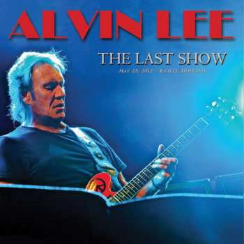 CD Alvin Lee: The Last Show 513090