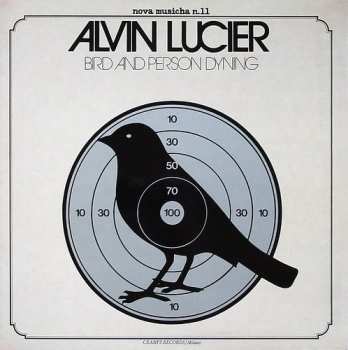 Album Alvin Lucier: Bird And Person Dyning