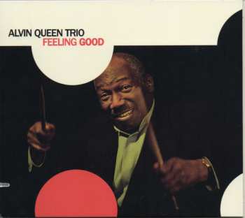 Album Alvin Queen Trio: Feeling Good