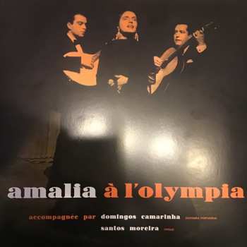 LP Amália Rodrigues: Amalia À L’Olympia DLX 629355