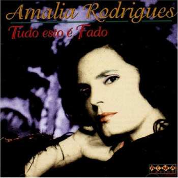 Album Amália Rodrigues: Tuto Esto E Fado