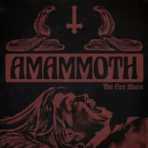 Amammoth: The Fire Above