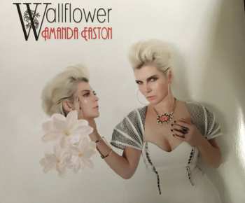 Album Amanda Easton: Wallflower