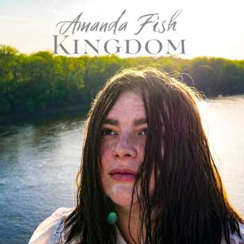 Album Amanda Fish: Kingdom