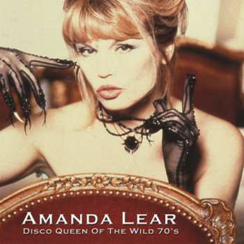 CD Amanda Lear: Disco Queen Of The Wild 70's 489476