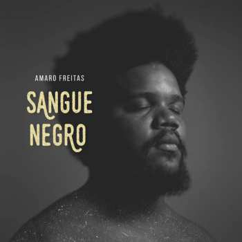 Album Amaro Freitas: Sangue Negro