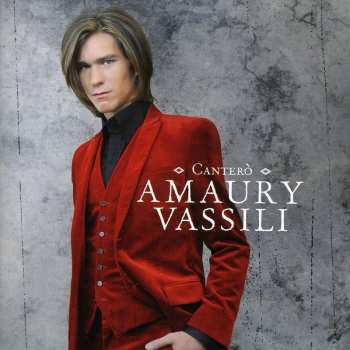 CD Amaury Vassili: Canterò 558294