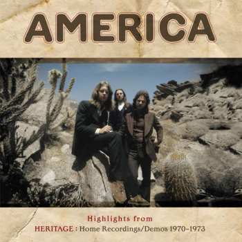 Album America: Highlights From Heritage: Home Recordings/Demos 1970-1973