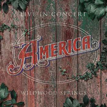 CD America: Live In Concert Wildwood Springs 649592