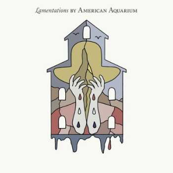 LP American Aquarium: Lamentations LTD 642469