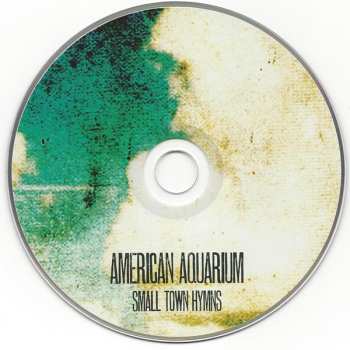 CD American Aquarium: Small Town Hymns 646167