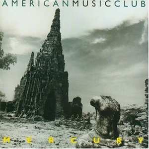 Album American Music Club: Mercury