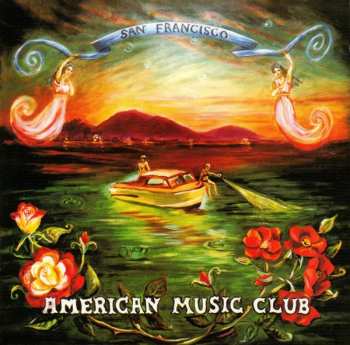 American Music Club: San Francisco