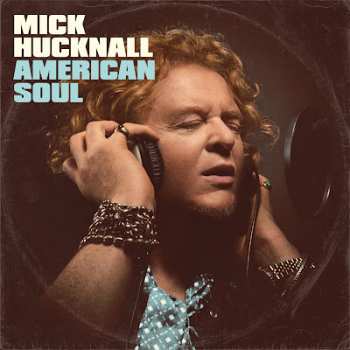 CD Mick Hucknall: American Soul 2004