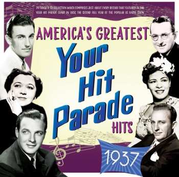 Album America's Greatest Your Hit Parade Hits 1937 / Var: America's Greatest Your Hit Parade Hits 1937