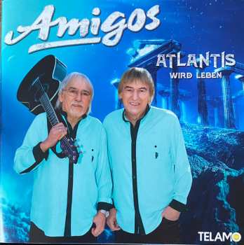 Album Amigos: Atlantis Wird Leben