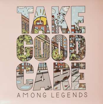 Album Among Legends: Take Good Care