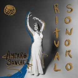 Album Amparo Sánchez: Ritual Sonoro