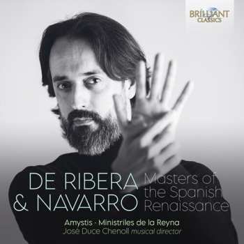 Album Amystis: De Ribera & Navarro - Masters Of The Spanish Renaissance