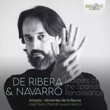 De Ribera & Navarro - Masters Of The Spanish Renaissance