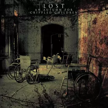 An Autumn for Crippled Children: Lost