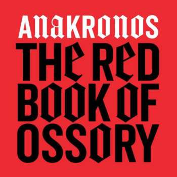 CD Anakronos: The Red Book Of Ossory 588744