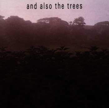 CD And Also The Trees: And Also The Trees 449374