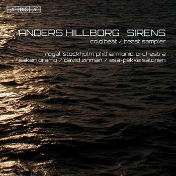 Album Anders Hillborg: Beast Sampler / O Dessa Ögon / Cold Heat / Sirens