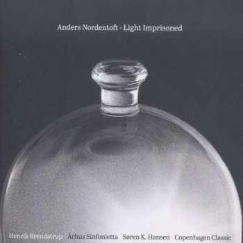 Album Anders Nordentoft: Light Imprisoned