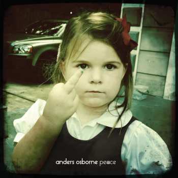 CD Anders Osborne: Peace 451283