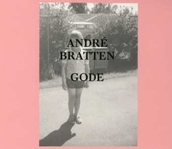 CD Andre Bratten: Gode 577452