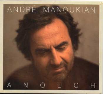 André Manoukian: Anouch