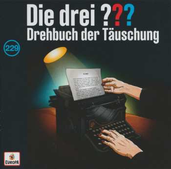 Album André Minninger: Die Drei ??? 229 - Drehbuch der Täuschung