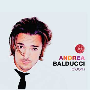 Andrea Balducci: Bloom