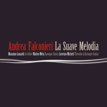 Album Andrea Falconieri: La Suave Melodia