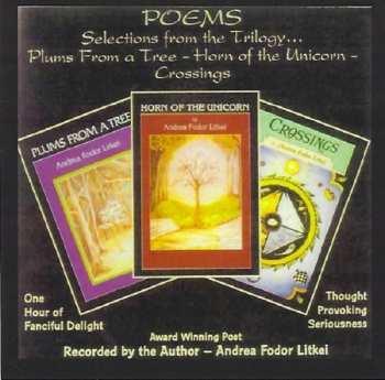 Album Andrea Litkei: Poems: Selections From The Trilogy