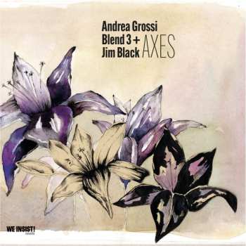 Album Andrea Grossi Blend 3: Axes