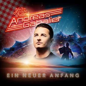 Album Andreas Gabalier: Ein Neuer Anfang (Limited Edition)