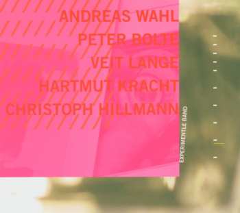 CD Andreas Wahl: Experimentle Band 584238