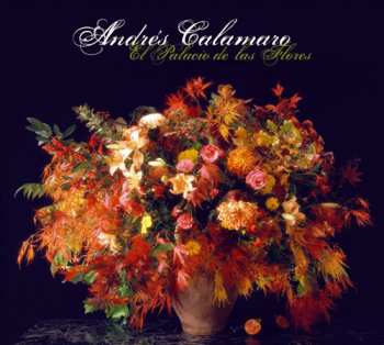 Album Andrés Calamaro: El Palacio De Las Flores