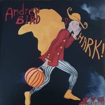 Album Andrew Bird: Hark!