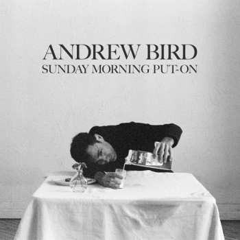 Album Andrew Bird Trio: Sunday Morning Put-On