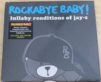 Album Andrew Bissell: Rockabye Baby! Lullaby Renditions Of Jay Z 