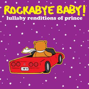 Album Andrew Bissell: Rockabye Baby! Lullaby Renditions Of Prince