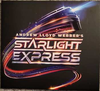 Album Andrew Lloyd Webber: Andrew Lloyd Webber's Starlight Express