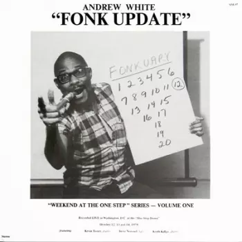 Andrew White: Fonk Update