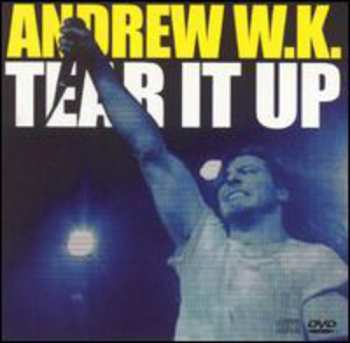 CD/DVD Andrew W.K.: Tear It Up 654858