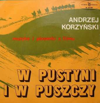 Album Andrzej Korzyński: W Pustyni I W Puszczy