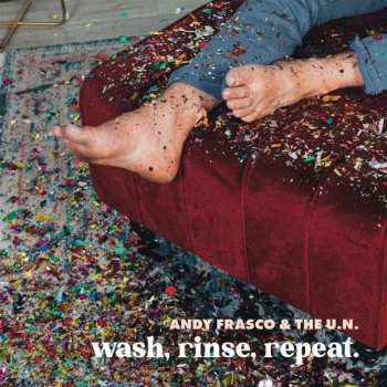 CD Andy Frasco & The U.N.: Wash, Rinse, Repeat. 599723