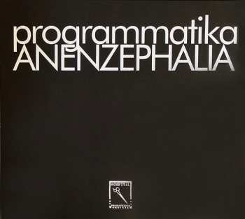 CD Anenzephalia: Programmatika 617409